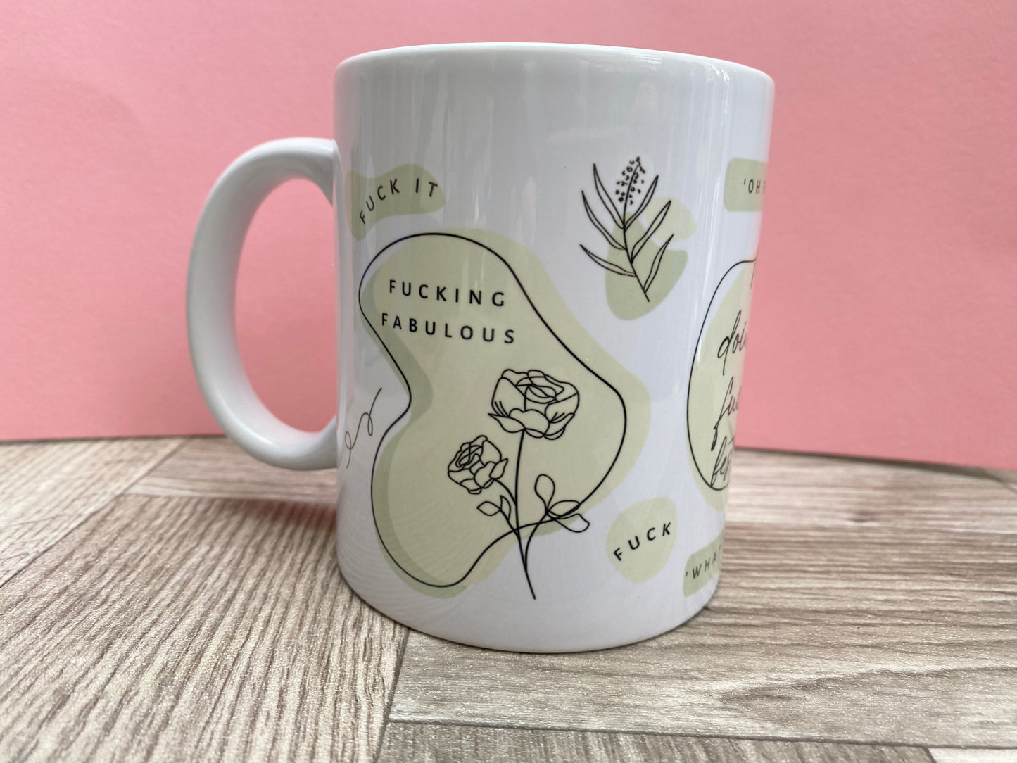 My doing my f*cking best mug ✨