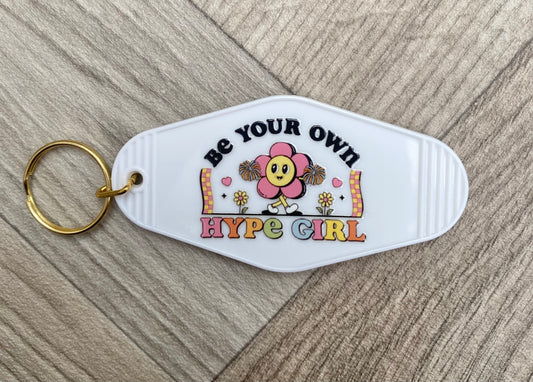 Be Your Own Hype Girl Motel Keyring